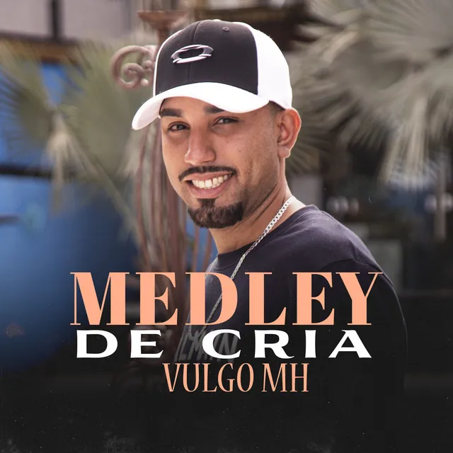 MEDLEY DE CRIA