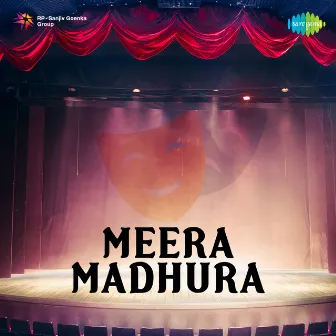 Meera Madhura by Ramdas Kamat