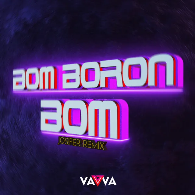 Bom Boron Bom - Jos!fer Remix