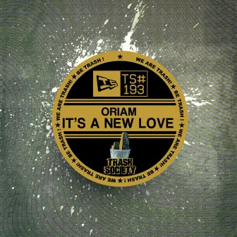 Its A New Love by ORIAM