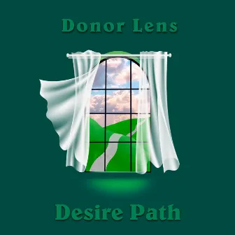 Desire Path by Donor Lens