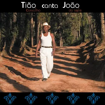 Tião Carvalho Canta João do Vale by Tião Carvalho