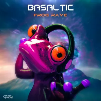 Frog Rave by Basaltic