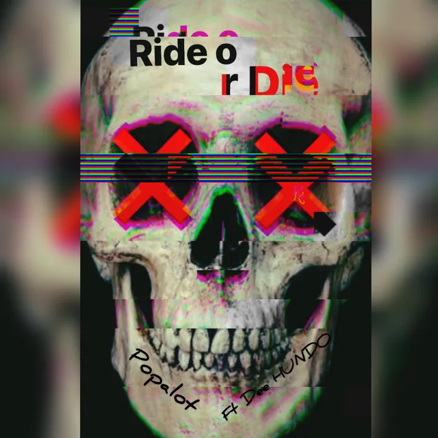 Ride Or Die