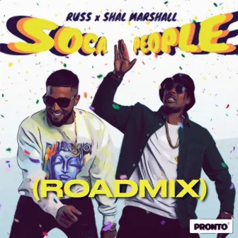 Soca People (Roadmix) by Russ