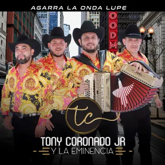 Agarra La Onda Lupe by La Eminencia