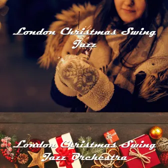 London Christmas Swing Jazz by London Christmas Swing Jazz Orchestra