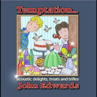 Temptation... by John Edwards