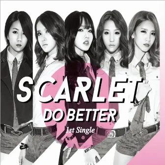 Do Better by Scarlet