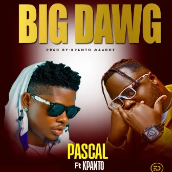 Big Dwag by Pascal Godfavorite