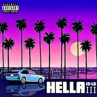 HELLA III by 13-LG