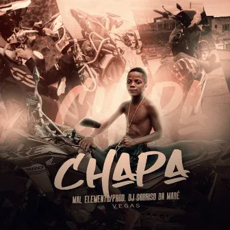 Chapa by Mal Elemento