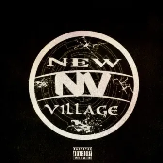 New Village by DaReal Dro