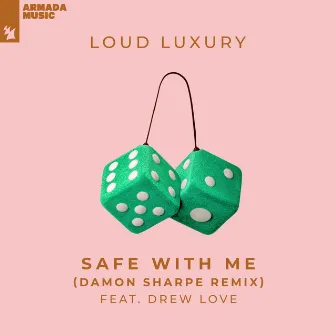 Safe With Me (Damon Sharpe Remix) by Drew Love