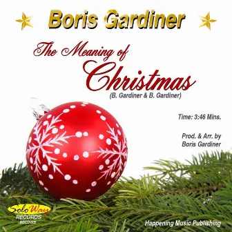 The Meaning of Christmas by Boris Gardiner