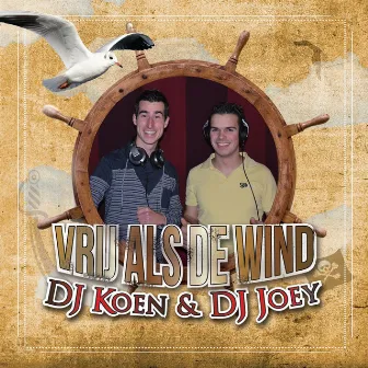 Vrij Als De Wind (party version) by DJ Joey