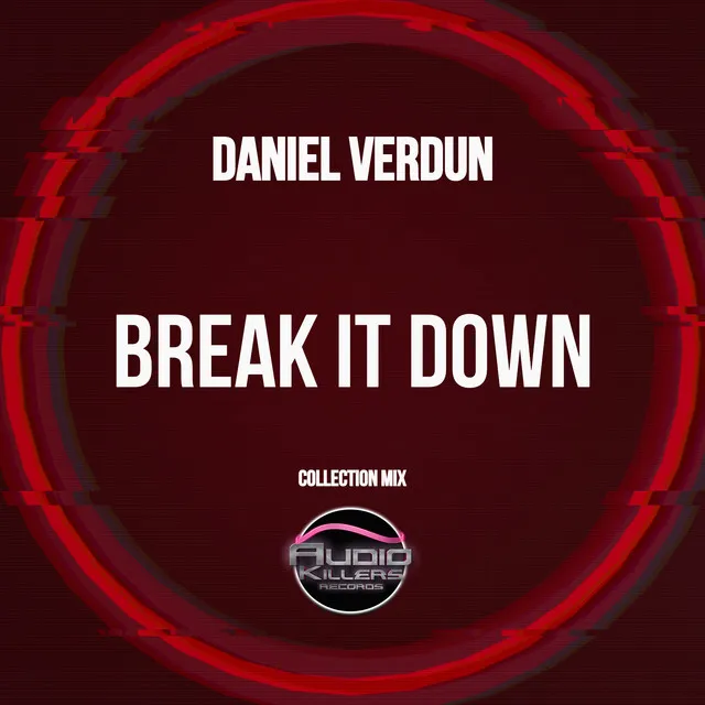 Break It Down (Collection Mix)