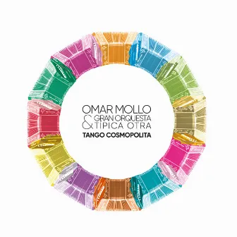 Tango Cosmopolita (with Gran Orquesta Típica OTRA) by Omar Mollo