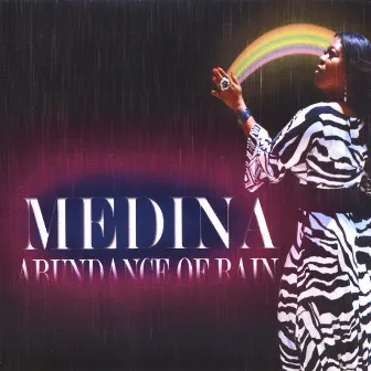 Abundance of Rain by Medina