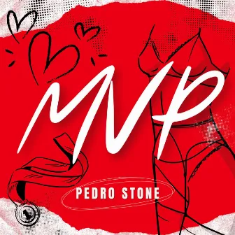 Mvp by Pedro Stone