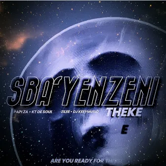 Sba'yenzeni (Theke) by Zilee