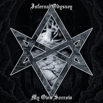 Infernal Odyssey by My Own Sorrow