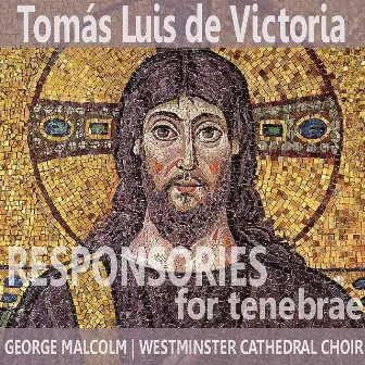 Victoria: Responsories for Tenebrae by Westminster Cathedral Choir