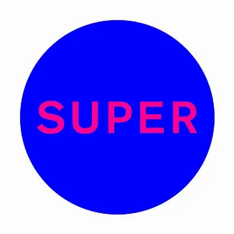 Super by Pet Shop Boys