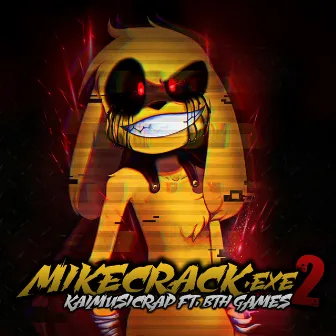 Mikecrack Exe Rap 2 by KaiMusicRap