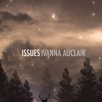 Issues by Ivanna Auclair