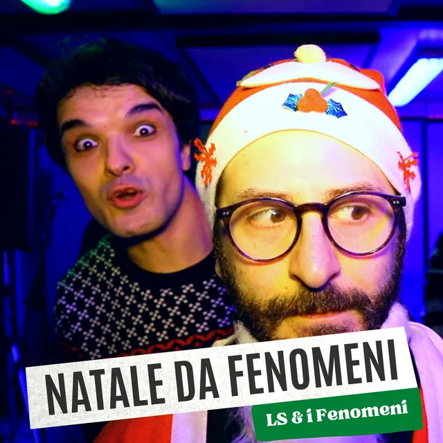 Natale da fenomeni