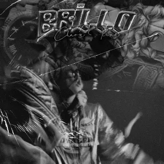 Brillo by King Chaoz