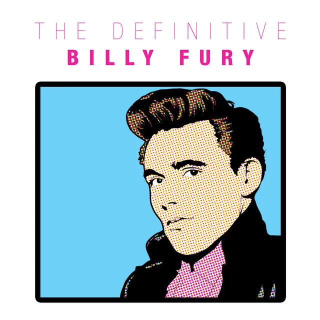 The Definitive Billy Fury