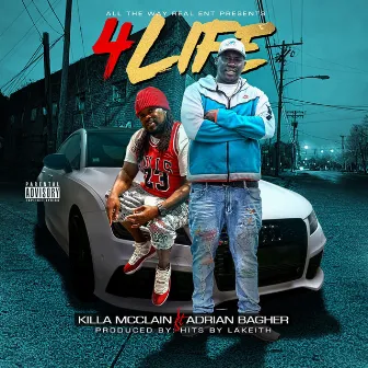 4 Life by Killa McClain