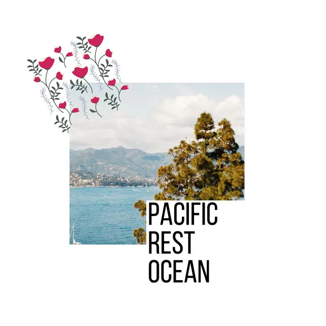 Pacific Rest Ocean