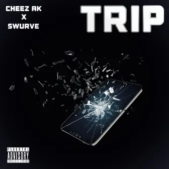 Trip (feat. Swurve) by Cheez ak