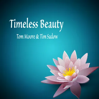 Timeless Beauty by Tom Moore