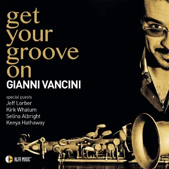 Get Your Groove On (GYGO) by Gianni Vancini