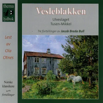 Vesleblakken by Ola Otnes