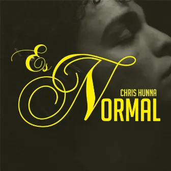 Es Normal by Chris Hunna