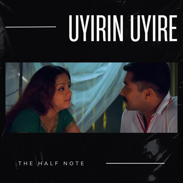 Uyirin Uyire - Cover