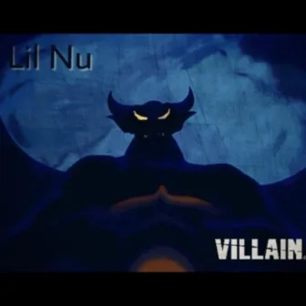 Villian by Lil Nu