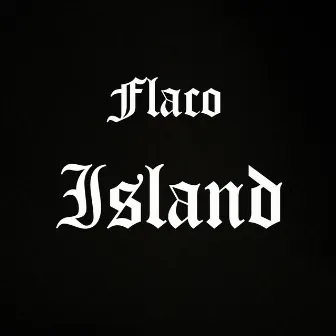 Island by Flaco