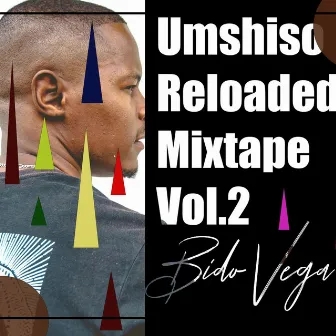 Umshiso Reloaded Mixtape singles by Tribesoul & Bido Vega