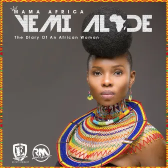 Mama Africa (The Diary of an African Woman) by Yemi Alade