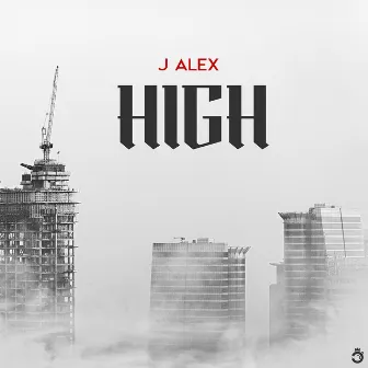 High by J Alex