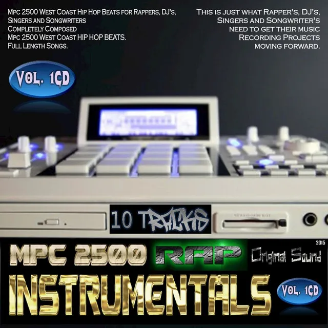 Mpc 2500 Rap Instrumentals, Vol. 1