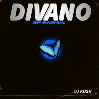 Divano (Ku3h Amapiano Remix) by DJ Kush