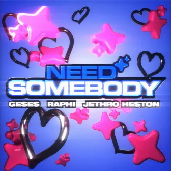 Need Somebody by GESES