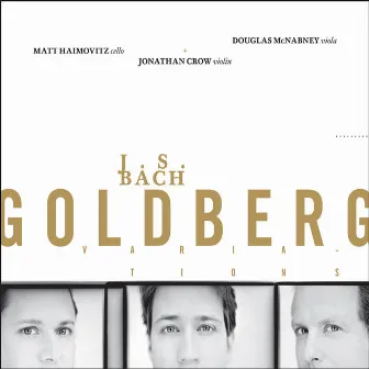 J.s. Bach: Goldberg Variations by Jonathan Crow